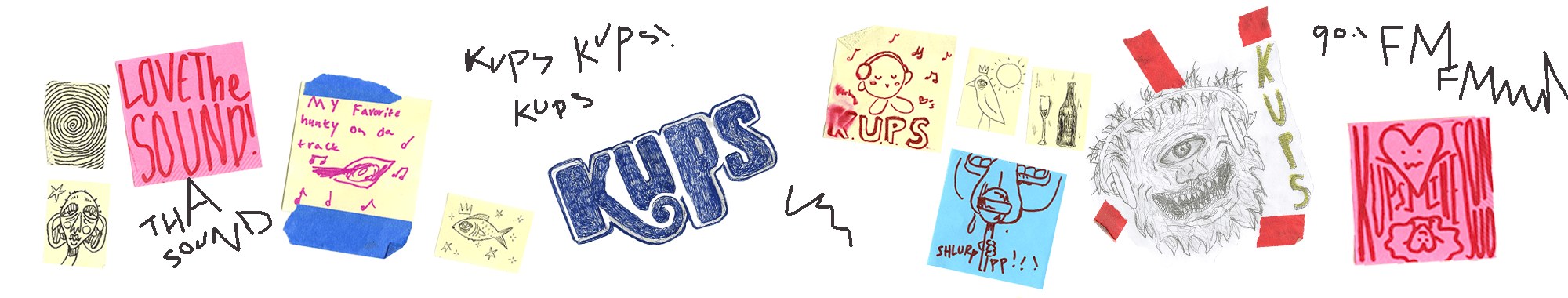 Sticky notes and doodles from KUPS DJs: Love the Sound, KUPS, 90.1 FM